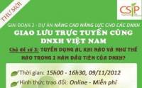 Giao lưu trực tuyến miễn phí: “Tuyển dụng ai, khi nào và như thế nào trong 2 năm đầu tiên của DNXH?”