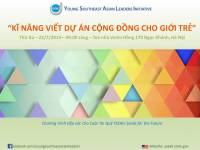 Hội thảo “Kĩ năng viết hồ sơ dự án cộng đồng dành cho giới trẻ”