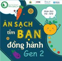 ĂN SẠCH TÌM BẠN ĐỒNG HÀNH THẾ HỆ II